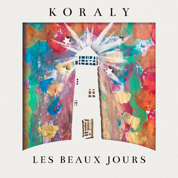 Les beaux jours - Single - Koraly