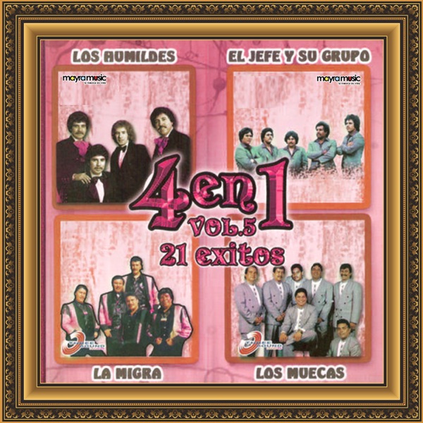 4 En 1, Volumen 5 (feat. Los Húmildes, La Migra, Los Muecas & El Jefe Y Su Grupo)