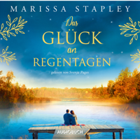 Marissa Stapley - Das Glück an Regentagen (Ungekürzt) artwork