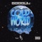 Cold World (feat. Se' A) - Spoouk lyrics