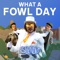 What a Fowl Day artwork