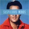 Suspicious Minds - Bob Haro lyrics