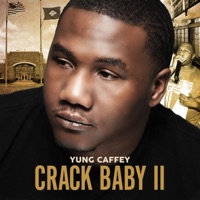 Crackbaby2 - Yung Caffey