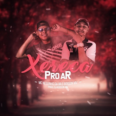 Xereca pro Ar - Single