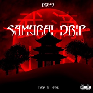 Samurai Drip - Single
