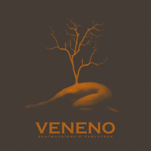 Veneno (feat. Pablotren)