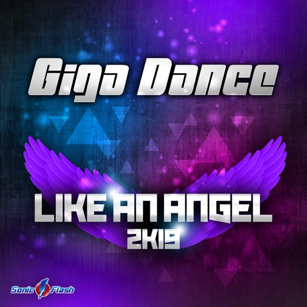 Like an Angel 2k19 (Remixes)
