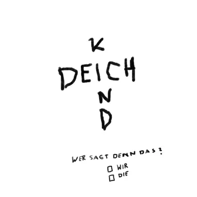 Wer Sagt Denn Das? (Deluxe) - Deichkind