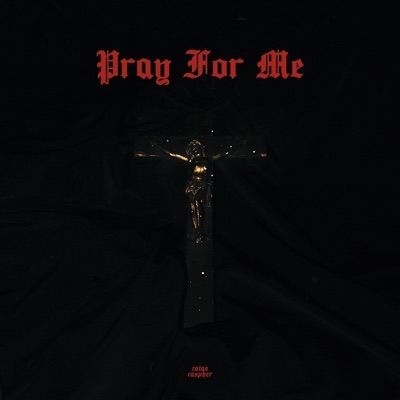 Pray for Me (feat. Catas) - Single