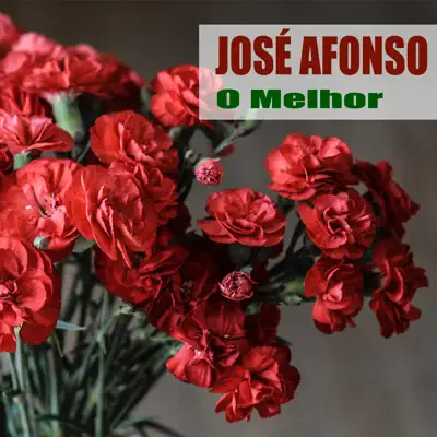 O Melhor (Remastered) - José Afonso O Melhor (Remastered) - José Afonso
