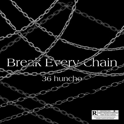 Break Every Chain - Single
