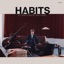 Habits