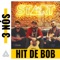 Hit de Bob - ANALAGA & 3 Nós lyrics