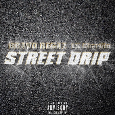 Street Drip (feat. Lx Charlito) - Single