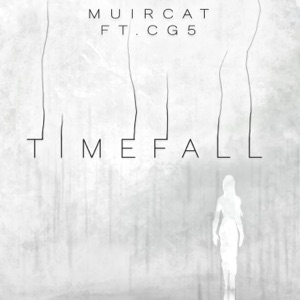 Timefall (feat. Cg5) - Single