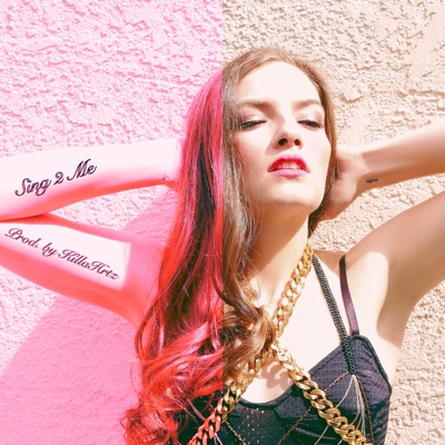 Sing 2 Me (feat. KillaHrtz) - Single