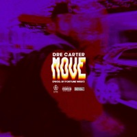 Move - Single - Dre Carter