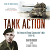 Tank Action - Captain David Render & Stuart Tootal