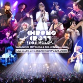Chrono Cross 20th Anniversary Live Tour 2019 Radical Dreamers Yasunori Mitsuda & Millennial Fair Live Audio at Nakano Sunplaza 2020 artwork