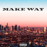 Make Way - EP - Jboogie283