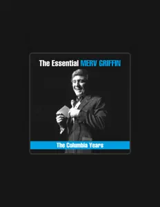 收听 Merv Griffin、观看音乐视频、阅读小传、查看巡演日期等 ！