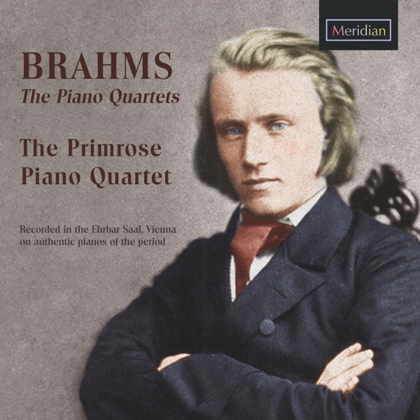 Brahms: The Piano Quartets