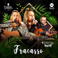 Fracasso (Simples Assim) - Single - Fernanda e Amanda & William Santos