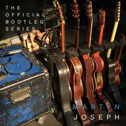 The Official Bootleg Series - Martyn Joseph