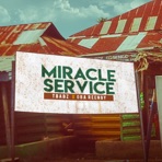 Miracle Service - Single