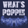 What's Poppin (Originally Performed by Jack Harlow) [Instrumental] - 3 Dope Brothas