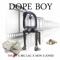 Dope Boy (feat. Big Lac & Mon E Jones) artwork