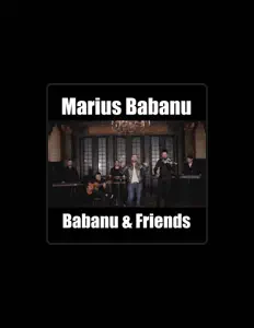 Posłuchaj wykonawcy Marius Babanu, obejrzyj teledyski, przeczytaj biografię, zobacz daty tras koncertowych i nie tylko!