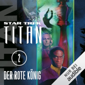 Audiobook cover for Der rote König: Star Trek Titan 2 by Andy Mangels & Michael A. Martin