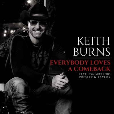 Everybody Loves a Comeback (feat. Lisa Guerrero & Presley & Taylor) - Single