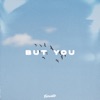 But You - Single