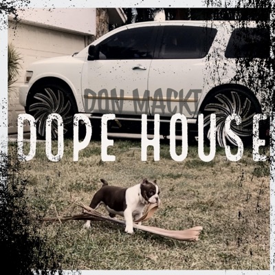 Dope House - Single