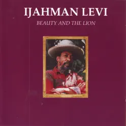Beauty and the Lion - Ijahman Levi