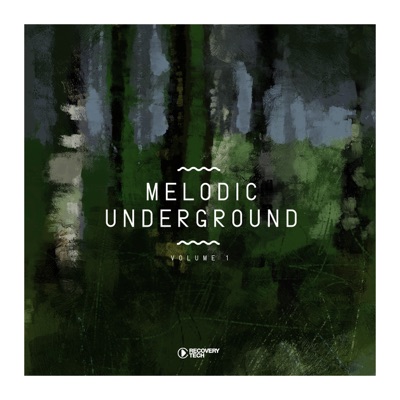 Melodic Underground, Vol. 1
