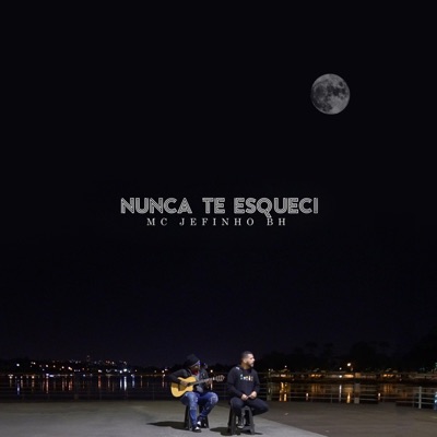Nunca Te Esqueci - Single