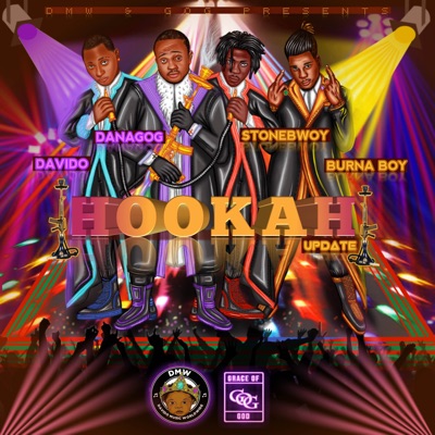 Hookah (feat. Burna Boy, Stonebwoy & Davido) [Remix] - Single