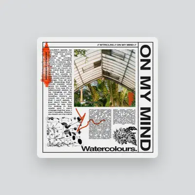 Listen to Watercolours, watch music videos, read bio, see tour dates & more!