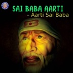 Sai Baba Aarti - Aarti Sai Baba
