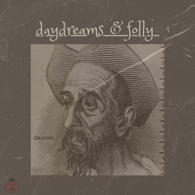 Daydreams and Folly - EP