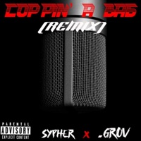 Coppin' a Bag (feat. .Grov) [Remix] - Single - $ypher