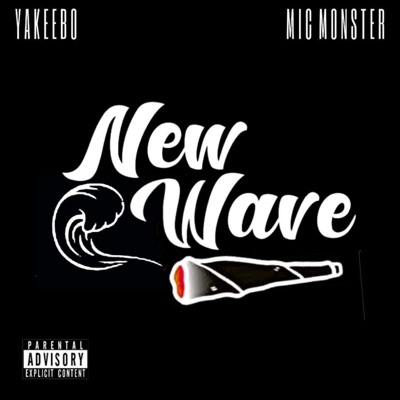 New Wave (feat. Mic Monster) - Single