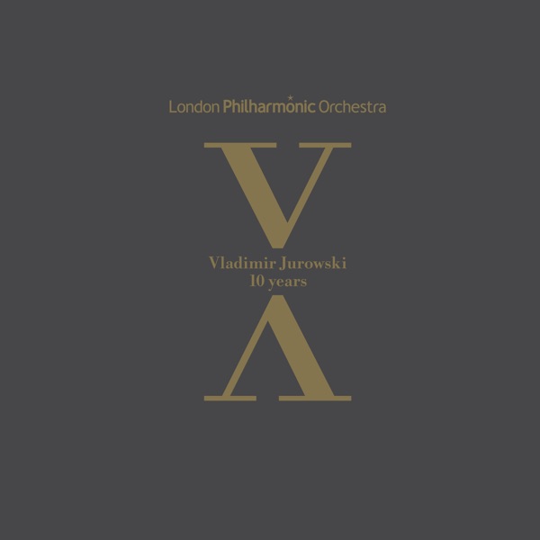 Vladimir Jurowski: 10 Years