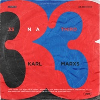 33 N a Third - Karl MarXs