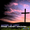 Bring Flowers of the Rarest - Father Sydney MacEwan & Charles Smart