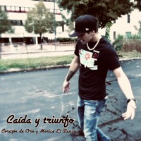 Caída y Triunfo (feat. Morice El Blanco) - Single - Corazón de Oro