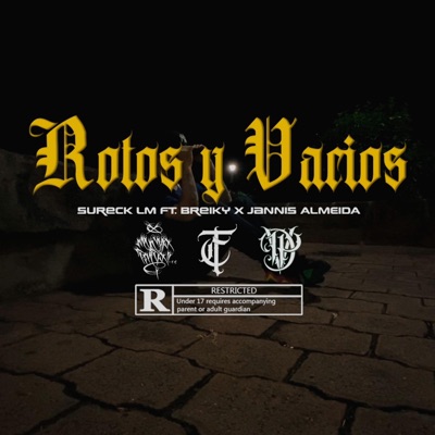 Rotos Y Vacíos (feat. Breiky & Jannis Almeida) - Single